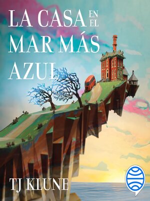 cover image of La casa en el mar más azul
